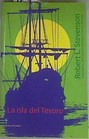 La isla del tesoro | 157527 | Stevenson, Robert Louis (1850-1894)/Adaptación teatral, Ramón Moreno y Rafa Contreras