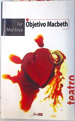 Objetivo Macbeth | 134363 | Gómez Montoya, Fernando