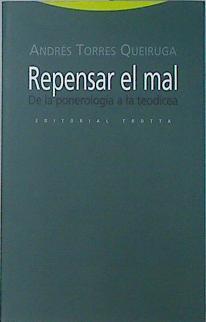 Repensar el mal : de la ponerología a la teodicea | 138044 | Torres Queiruga, Andrés