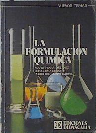La Formulación Química | 109197 | Díez Díez, María Henar