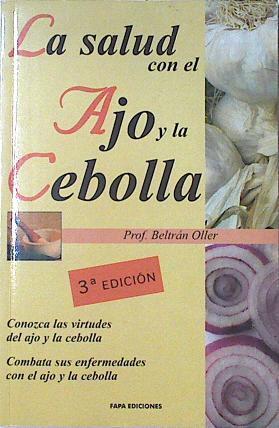 La salud con el ajo y la cebolla | 124874 | Beltrán Ollé, Javier