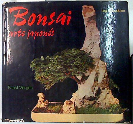 Bonsai, arte japonés | 70544 | Vergés Casadesús, Faust