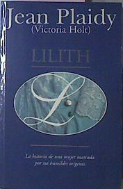 Lilith | 39030 | Plaidy Jean (Seud./Holt, Victoria