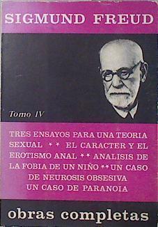 Obras completas Sigmund Freud tomo IV 1905-1910- Tres ensayos para una teoria sexual. El delirio y | 96508 | Freud, Sigmund