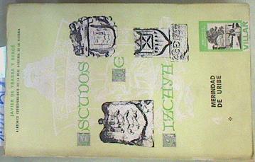 Escudos de Vizcaya Tomo 4  Merindad de Uribe,  vol. 1 | 111059 | Javier de Ybarra y Bergé