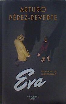 Falcó 2. Eva | 149007 | Pérez-Reverte, Arturo (1951-)