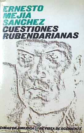 Cuestiones rubendarianas | 124928 | Mejía Sánchez, Ernesto