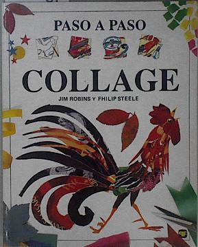 Collage Paso a Paso | 148505 | Steele, Philip/Robins, Jim