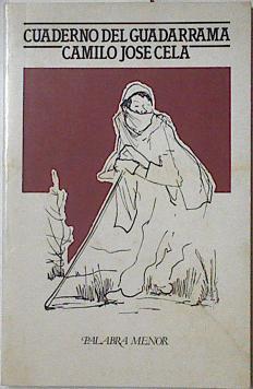 Cuaderno del Guadarrama | 127687 | Cela, Camilo José/Vicente (Ilustraciones), Eduardo