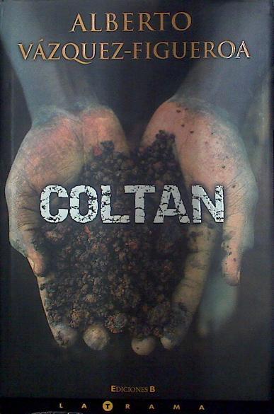 Coltan | 118348 | Vázquez-Figueroa, Alberto