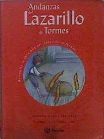 Andanzas del Lazarillo de Tormes: basado en la obra original, Lazarillo de Tormes | 149874 | López Narváez, Concha