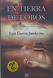 En tierra de lobos | 149144 | García Jambrina, Luis  (1960- )
