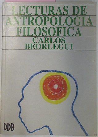 Lecturas De Antropologia Filosofica | 21565 | Beorlegui Carlos