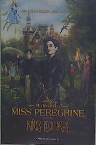 El Hogar De Miss Peregrine Para Niños Peculiares | 149225 | Ramson Riggs