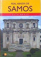 Real Abadía de Samos, guía breve | 138433 | Casal Chico, Carolina