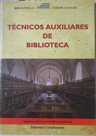 Técnicos Auxiliares de Biblioteca | 127121 | Mateos Carrasco, Rafael/Torres Santo-Domingo, Marta
