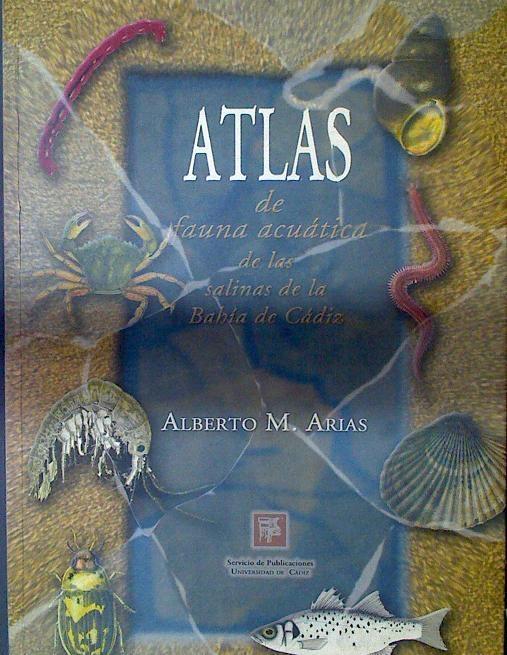 Atlas de fauna acuática de las salinas de la bahia de Cádiz | 118308 | Arias García, Alberto Manuel