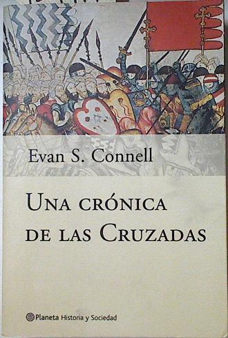 Una crónica de las cruzadas | 124111 | Connell, Evan S.