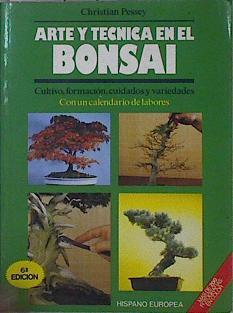 Arte Y Tecnica En El Bonsai | 25401 | Pessey Christian