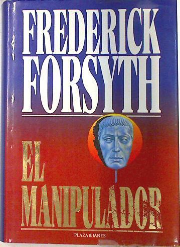 El Manipulador | 133387 | Forsyth, Frederick