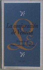 La conjuracion de Venecia | 150579 | Francisco Martínez de la Rosa