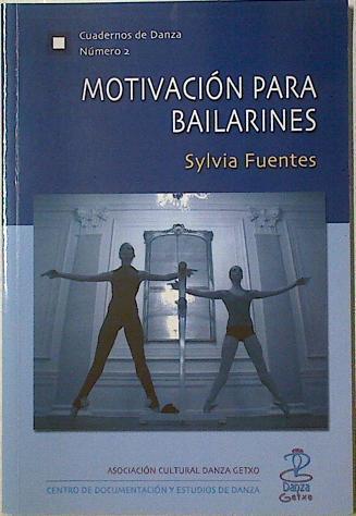 Motivación para bailarines | 125313 | Sylvia Fuentes