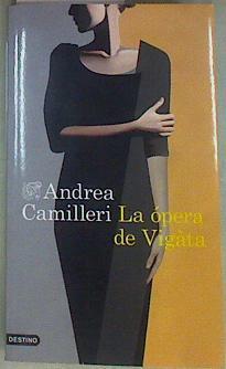 La ópera de Vigàta | 157937 | Camilleri, Andrea (1925-2019)