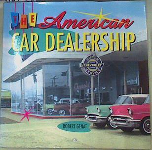 The American Car Dealership | 159087 | Genat, Robert