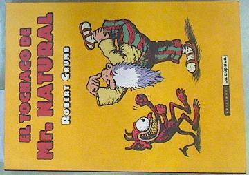 El tochaco de Mr. Natural | 158107 | Crumb, Robert (1943-)