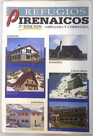 Refugios pirenaicos | 70963 | Comités Refugios Federaciones de Montaña