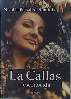 La Callas desconocida | 149145 | Petsalis-Diomidis, Nicolás