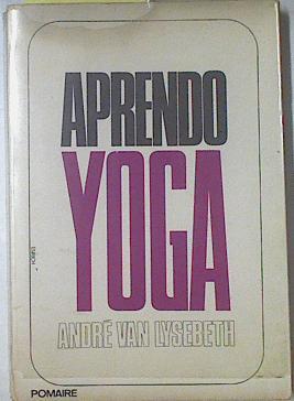 Aprendo yoga | 68917 | Lysebeth, André van