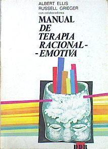 Manual De Terapia Racional Emotiva | 11738 | Ellis Albert Grieger