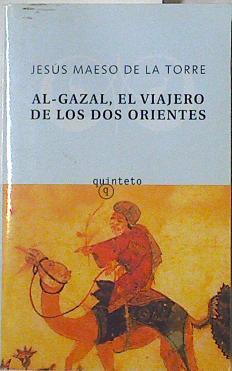 Al-Gazal, el viajero de los dos orientes | 126019 | Maeso de la Torre, Jesús