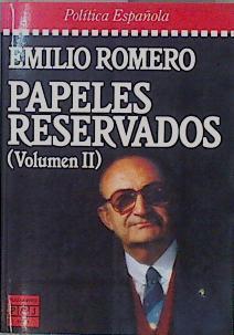 Papeles reservados II | 150753 | Romero, Emilio