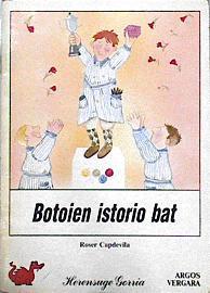 Botoien Istorio Bat | 144143 | Capdevila, Roser