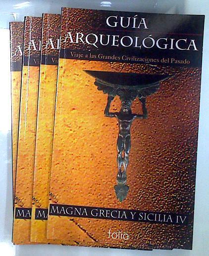 Guía Arqueológica. Magna Grecia y Sicilia IV volumenes (obra Completa) | 135281 | Buzzi, Giancarlo/Giuliano, Antonio