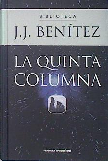 La quinta columna | 138201 | Benítez, J. J.
