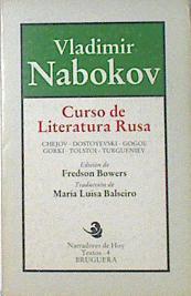 Curso de literatura rusa ( Chejov Dostotevski Gogol Gorki Tolstoi Turgueniev | 119598 | Nabokov, Vladimir