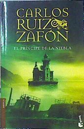 El príncipe de la niebla | 73472 | Ruiz Zafón, Carlos (1964-    )