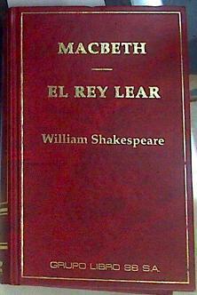 "Macbeth ; El Rey Lear" | 156582 | Shakespeare, William