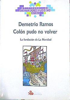 Colón pudo no volver: la fundación de la navidad | 141389 | Ramos, Demetrio