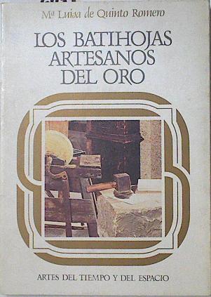 Los Batihojas Artesanos Del Oro | 43405 | Quinto Romero Mª Luisa De