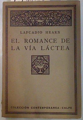 El Romance de la Via Lactea | 135163 | Lafcadio Hearn