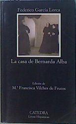 La casa de Bernarda Alba | 76073 | García Lorca, Federico
