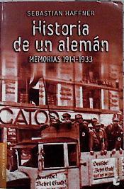 Historia de un alemán 1914 1933 | 142809 | Haffner, Sebastián/Santana López, Belén