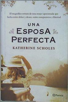 Una esposa perfecta | 153030 | Scholes, Katherine