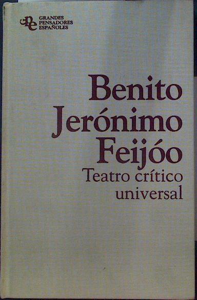 Teatro crítico universal | 118762 | Jerónimo Feijóo, Benito