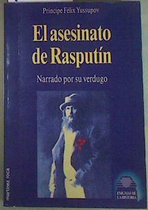 El  Asesinato de Rasputín | 158091 | Yussupov, Félix