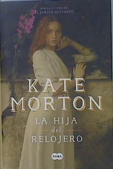 La hija del relojero | 151952 | Morton, Kate